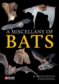 Cover: A Miscellany of Bats - Pelagic Publishing
