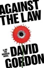 Cover: Against the Law - Head of Zeus -- an Aries Book