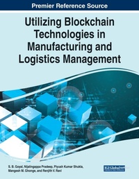 Abbildung von: Utilizing Blockchain Technologies in Manufacturing and Logistics Management - Business Science Reference