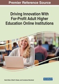Cover: Driving Innovation With For-Profit Adult Higher Education Online Institutions - Business Science Reference