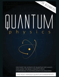 Abbildung von: Quantum Physics for Beginners - Cyril Harris