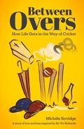 Cover: Between Overs - Pitch Publishing Ltd