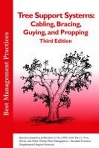 Enlarge image Cover: Tree Support Systems - International Society of Arboriculture