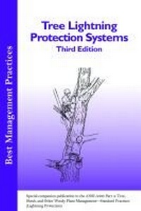 Enlarge image Cover: Tree Lightning Protection Systems - International Society of Arboriculture
