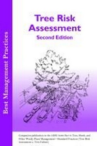 Enlarge image Cover: Tree Risk Assessment - International Society of Arboriculture