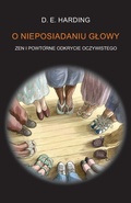 Cover: O Nieposiadaniu Glowy - Shollond Trust
