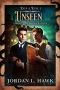 Cover: Unseen (Rath & Rune, #2) - Widdershins Press LLC