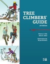 Enlarge image Cover: Tree Climbers' Guide - International Society of Arboriculture