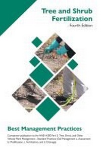 Enlarge image Cover: Tree and Shrub Fertilization - International Society of Arboriculture