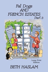 Abbildung von: Fat Dogs and French Estates - LARGE PRINT: Part 3 - Ant Press UK