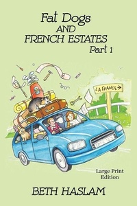 Abbildung von: Fat Dogs and French Estates - LARGE PRINT: Part 1 - Ant Press UK