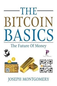 Enlarge image Cover: The Bitcoin Basics - Cristiano Paolini