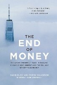 Enlarge image Cover: The End of Money - Burnet Media
