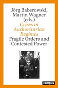 Cover: Crises in Authoritarian Regimes - Campus Verlag Digital