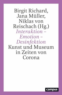Abbildung von: Interaktion - Emotion - Desinfektion - Campus