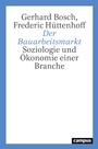 Cover: Der Bauarbeitsmarkt - Campus Verlag Digital