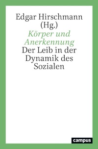 Abbildung von: Körper und Anerkennung - Campus