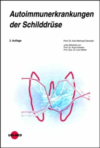Abbildung von: Autoimmunerkrankungen der Schilddrüse - UNI-MED Verlag AG