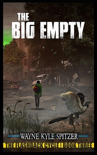 Enlarge image Cover: The Big Empty - The Flashback Cycle