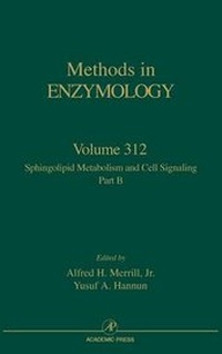 Enlarge image Cover: Sphingolipid Metabolism and Cell Signaling, Part B: Volume 312 - Academic Press