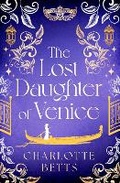 Cover: The Lost Daughter of Venice - Piatkus Books