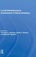 Cover: Local Infrastructure Investment In Rural America - Routledge