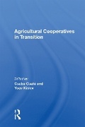 Cover: Agricultural Cooperatives In Transition - Routledge