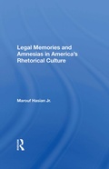 Cover: Legal Memories And Amnesias In America's Rhetorical Culture - Routledge