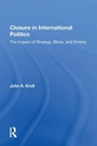 Cover: Closure In International Politics - Routledge