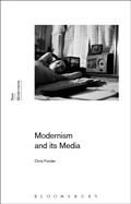 Cover: Modernism and Its Media - Bloomsbury Academic