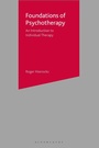 Cover: Foundations of Psychotherapy - Bloomsbury Academic