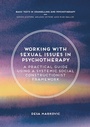 Cover: Working with Sexual Issues in Psychotherapy - Bloomsbury Academic