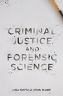 Cover: Criminal Justice and Forensic Science - Bloomsbury Academic
