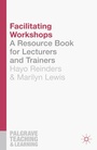 Cover: Facilitating Workshops - Bloomsbury Academic