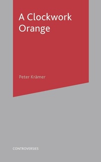 Enlarge image Cover: A Clockwork Orange - Bloomsbury Academic