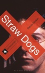 Cover: Straw Dogs - Bloomsbury Academic