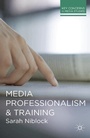 Cover: Media Professionalism and Training - Bloomsbury Academic