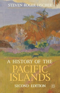 Enlarge image Cover: A History of the Pacific Islands - Bloomsbury Academic