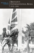 Cover: Britain's International Role, 1970-1991 - Bloomsbury Academic