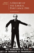 Cover: A History of the Liberal Party since 1900 - Bloomsbury Academic