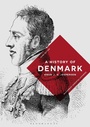 Cover: A History of Denmark - Bloomsbury Academic
