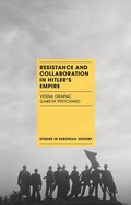 Cover: Resistance and Collaboration in Hitler's Empire - Bloomsbury Academic