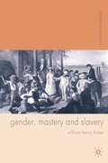 Cover: Gender, Mastery and Slavery - Bloomsbury Academic