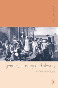 Abbildung von: Gender, Mastery and Slavery - Bloomsbury Academic