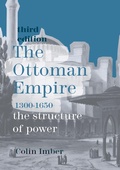 Cover: The Ottoman Empire, 1300-1650 - Bloomsbury Academic