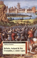 Cover: Britain, Ireland and the Crusades, c.1000-1300 - Bloomsbury Academic