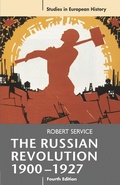 Cover: The Russian Revolution, 1900-1927 - Bloomsbury Academic