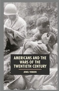 Cover: Americans and the Wars of the Twentieth Century - Bloomsbury Academic