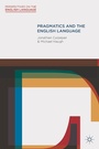 Cover: Pragmatics and the English Language - Bloomsbury Academic