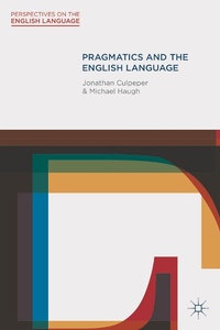 Enlarge image Cover: Pragmatics and the English Language - Bloomsbury Academic
